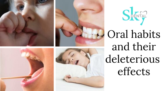 oral habits and their deleterious effects