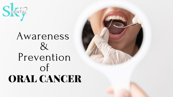 Oral cancer - awareness and prevention