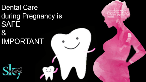 Dental Care during Pregnancy