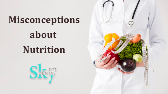 Misconceptions about Nutrition